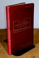 LOEBER F. M. - TRAITE PRATIQUE D'ELECTRICITE APPLIQUEE A L'INDUSTRIE - PRINCIPES, CO - 1901-1940