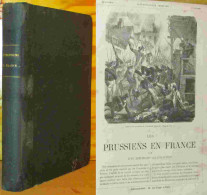 DECEMBRE-ALONNIER   - LES PRUSSIENS EN France - 1801-1900