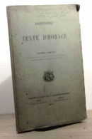 CAMPAUX Antoine - HISTOIRE DU TEXTE D'HORACE - 1801-1900