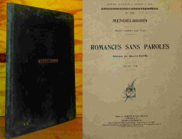 MENDELSSOHN  Felix - ROMANCES SANS PAROLES - REVISION PAR MAURICE RAVEL - 1901-1940