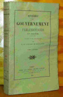 DUVERGIER DE HAURANNE  Prosper    - HISTOIRE DU GOUVERNEMENT PARLEMENTAIRE EN FRANCE - TOME 7 - 1822-1824 - 1801-1900