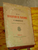 LABAT Gustave - DE LA NAVIGATION DE PLAISANCE A BORDEAUX DEPUIS SOIXANTE ANS - 1901-1940