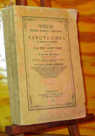 JUILLAC-VIGNOLES  Gustave Vicomte De - NOTICES LEGENDAIRES, HISTORIQUES ET ARCHITECTURALES DES SANCTUAIRES D - 1801-1900