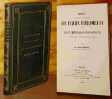 FRANCOIS Jules - NOTES ET RAPPORTS POUR SERVIR A L'HISTOIRE DES TRAVAUX D' AMELIORATIO - 1801-1900