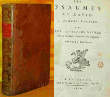 ANONYME -  LES PSAUMES DE DAVID A QUATRE PARTIES AVEC LES CANTIQUES SACRES POUR - 1801-1900