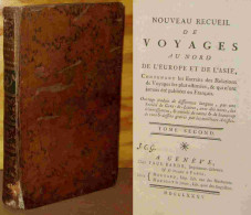 COLLECTIF - NOUVEAU RECUEIL DE VOYAGES AU NORD DE L'EUROPE ET DE L'ASIE - TOME 2 - 1701-1800