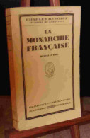 BENOIST Charles - LA MONARCHIE FRANCAISE. QUELQUES ROIS. LIVRE II - 1901-1940