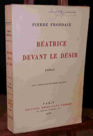 FRONDAIE Pierre - BEATRICE DEVANT LE DESIR - 1901-1940