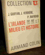 GUIFFAN Jean - VERRIERE Jacques - L'IRLANDE - I - MILIEU ET HISTOIRE - Other & Unclassified