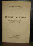 FAVRE Georges - EXERCICES DE SOLFEGE - Other & Unclassified