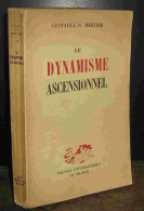 MERCIER Gustave    - LE DYNAMISME ASCENSIONNEL - Autres & Non Classés