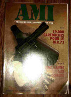 COLLECTIF  - AMI MAGAZINE INTERNATIONAL DES ARMES - NUMERO 4 - NOVEMBRE-DECEMBRE 1 - Andere & Zonder Classificatie