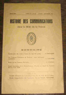 COLLECTIF - HISTOIRE DES COMMUNICATIONS DANS LE MIDI DE LA FRANCE - TOME XVI - NU - Other & Unclassified