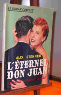 STENNER Alix - L'ETERNEL DON JUAN - Other & Unclassified