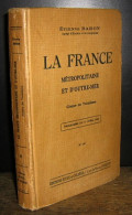 - LA FRANCE METROPOLITAINE ET D'OUTRE-MER - Altri & Non Classificati