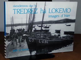 LE JEUNE Joel - SKEUDENNOU DEC'H TREDREZ HA LOKEMO - IMAGES D'HIER - Altri & Non Classificati