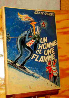 TAREC Jean - UN HOMME ET UNE FLAMME - Other & Unclassified