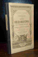 FENELON Francois De Salignac De La Mothe - LETTRE SUR LES OCCUPATIONS DE L'ACADEMIE FRANCAISE - 1801-1900