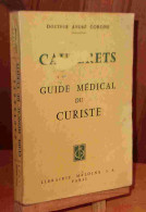 CORONE Andre - CAUTERETS - GUIDE MEDICAL DU CURISTE - Autres & Non Classés