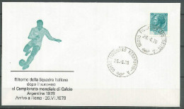 Italy 1978 Football Soccer World Cup Commemorative Cover, Arrival Of The Italian Team - 1978 – Argentina