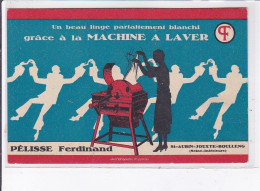 PUBLICITE : Machine A Laver PELISSE FERDINAND à Saint Aubin Jouxte Boulleng (Seine Maritime) - Très Bon état - Advertising