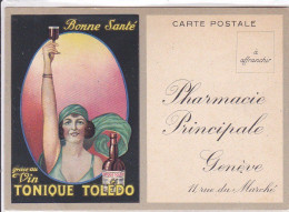 PUBLICITE : VIN TONIQUE TOLEDO (PHARMACIE PRINCIPALE À GENEVE EN SUISSE)- Très Bon état - Advertising