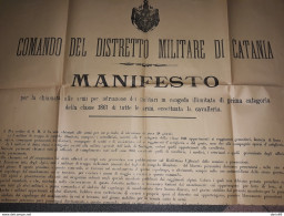 1887 MANIFESTO  CATANIA  CHIAMATA  ALLE ARMI PER I MILITARI IN CONGEDO ILLIMITATO - Documents Historiques