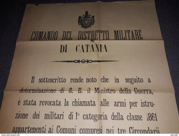 1887 MANIFESTO  CATANIA   REVOCA CHIAMATA  ALLE ARMI PER I MILITARI IN CONGEDO ILLIMITATO - Historical Documents