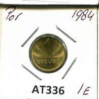 1 ESCUDO 1984 PORTUGAL Moneda #AT336.E.A - Portogallo
