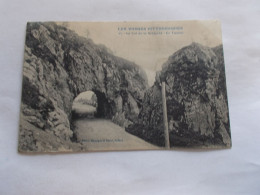 LES VOSGES PITTORESQUES 88 LE COL DE LA SCHLUCHT  LE TUNNEL - Andere & Zonder Classificatie