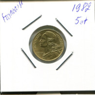 5 CENTIMES 1982 FRANKREICH FRANCE Französisch Münze #AN814.D.A - 5 Centimes