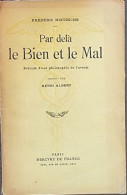 Par-delà Le Bien Et Le Mal. Par Frederic NIETZSCHE. (Mercure De France 1941) - Psychology/Philosophy