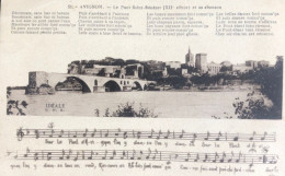 Avignon - Le Pont Saint-Bénézet Et Sa Chanson (et Partition) - Avignon (Palais & Pont)