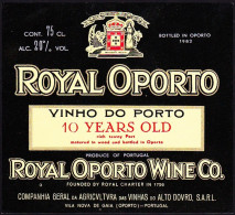 Port Wine Label, Portugal - Royal Oporto 10 YEARS OLD -|- Compª Vinhas Alto Douro. Vila Nova De Gaia, Oporto - Andere & Zonder Classificatie