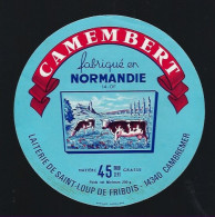 Etiquette Fromage Camembert Normandie  45%mg  Laiterie De St Loup De Fribois Cambremer Calvados 14 - Formaggio