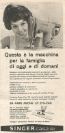 W1971 Macchina Per Cucire SINGER Casa 191 - Pubblicità Del 1958 - Vintage Advert - Advertising