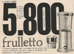 W1915 FRULLETTO - Elettrodomestici La Subalpina - Pubblicità Del 1958 - Advert - Advertising