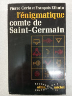 L'énigmatique Comte De Saint-germain - Autres & Non Classés