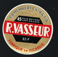 Etiquette Fromage Camembert  45%mg R Vasseur Fromagerie De Verton Pas De Calais 62F  Picardie - Käse