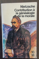 Contribution à La Généalogie De La Morale Par Frederic Nietzsche (1982) Philosophie - Psicologia/Filosofia