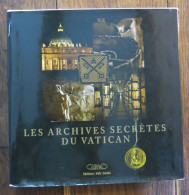 Les Archives Secrètes Du Vatican, Ouvrage Collectif. Michel Lafon. 2012 - Geschiedenis