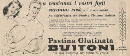 W1780 Pastina Glutinata BUITONI - Pubblicità Del 1958 - Vintage Advertising - Werbung