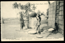 Cote D'Ivoire GRAND LAHOU Transformation Du Manioc En Attéké  Jean Rose Kanté - Elfenbeinküste