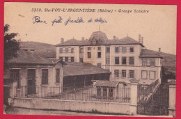 AE492 69 RHONE    STE FOY L'ARGENTIERE  GROUPE SCOLAIRE - Autres & Non Classés