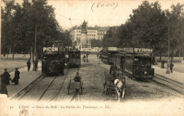 LYON COURS DU MIDI LA STATION DES TRAMWAYS - Autres & Non Classés