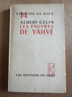 Les Pauvres De Yahvé - COLLECTION TEMOIN DE DIEU N°14 - Altri & Non Classificati