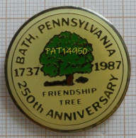PAT14950 USA BATH PENNSYLVANIA  FRIENDSHIP TREE ARBRE De L'AMITIE 1737 1987 Comté  Northampton County - Villes