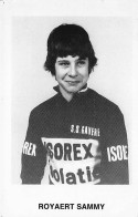 Velo - Cyclisme - Coureur Cycliste Belge Sammy Royaert- Team Isorex - 1981  - Zonder Classificatie