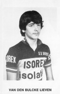 Velo - Cyclisme - Coureur Cycliste Belge Lieven Van Den Bulcke - Team Isorex - 1981  - Ohne Zuordnung