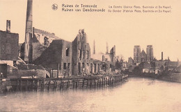 DENDERMONDE - TERMONDE - Les Ruines De Termonde - La Dendre (Usines Roos, Geerinckx Et De Naeyer) - Dendermonde